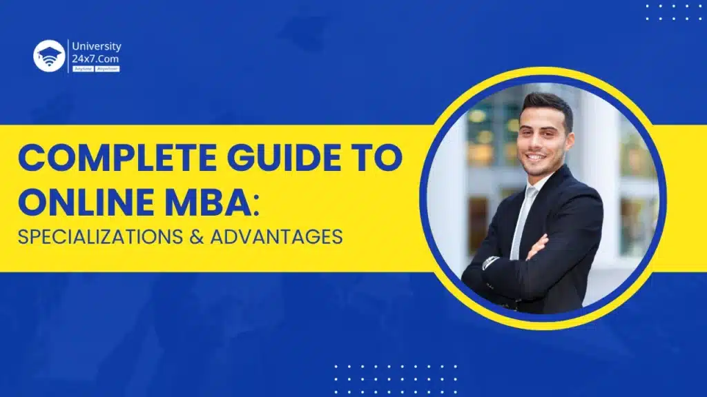 Complete Guide to Online MBA Specializations & Advantages