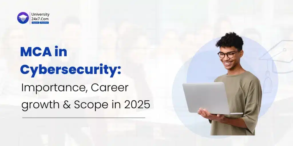 MCA in Cybersecurity Importance, Career growth & Scope