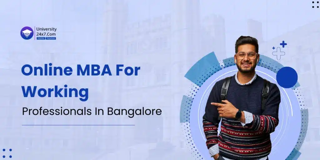 Online MBA For Working Professionals In Bangalore