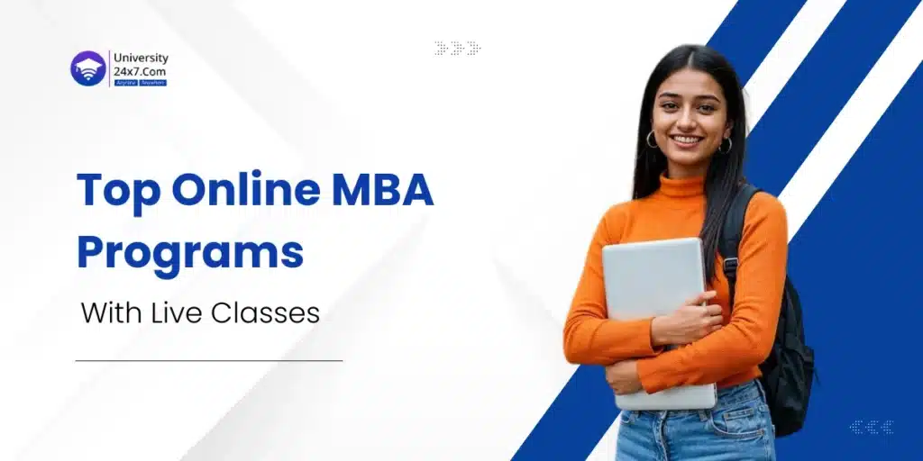 Top Online MBA Programs With Live Classes